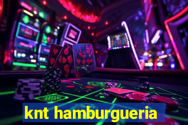 knt hamburgueria